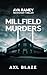 Millfield Murders (Ava Rame...