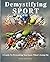Demystifying Sport: A Guide...