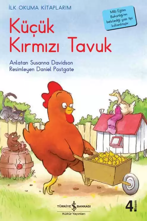 Küçük Kırmızı Tavuk - İlk Okuma Kitaplarım