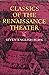 Classics of the Renaissance Theater: Seven English Plays