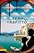 Il tempo trafitto (Italian Edition)