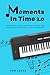 Moments In Time 2.0: Storie...