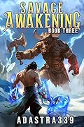 Savage Awakening 3 (Savage Awakening #3) 