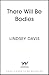 There Will Be Bodies by Lindsey Davis There Will Be Bodies by Lindsey Davis