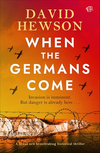 When the Germans Come (Kindle Edition)