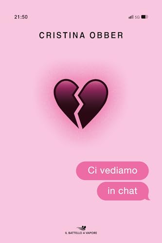 Ci vediamo in chat (Italian Edition)