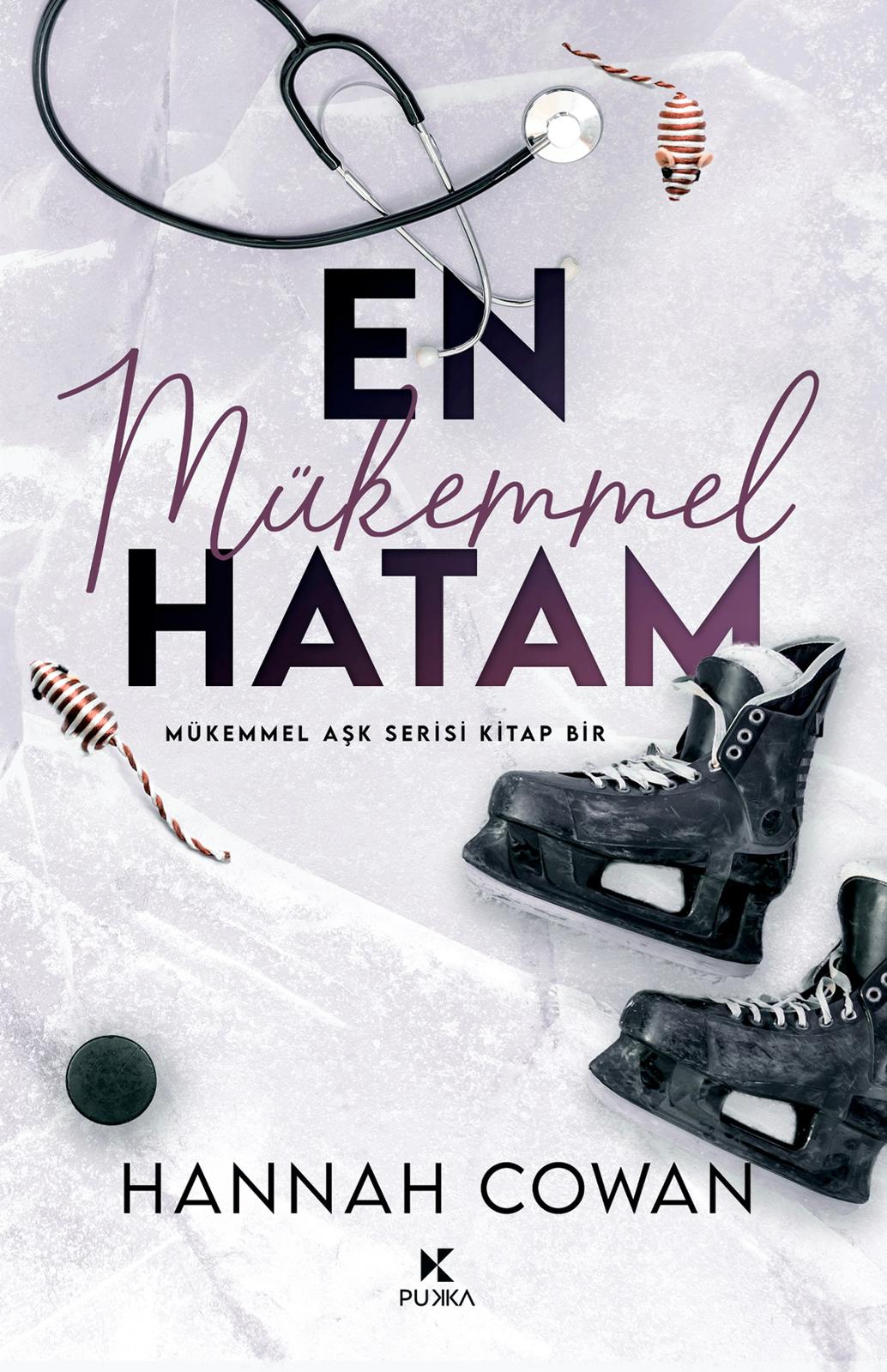 En Mükemmel Hatam (Mükemmel Aşk, #1)