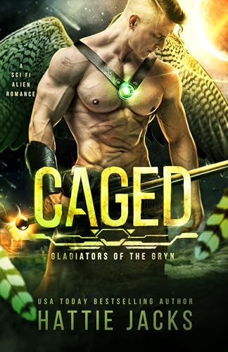 Caged (Gladiators of the Gryn, #1)