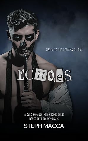 Echoes (Dance With My Demons, #2)
