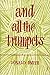 And All the Trumpets by Donald Smith