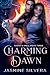 Charming Dawn (Tooth & Spell Book 3)