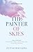 The Painter of Skies by Jyoti Kumar Sarma