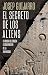 El secreto de los aliens by Josep Guijarro Triadó