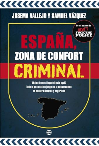 España, zona de confort criminal (Spanish Edition)