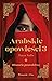 Arabskie opowieści 3. Historie prawdziwe (Arabskie opowieści, #3)