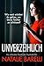 Unverzeihlich: Ein unfassbar fesselnder Psychothriller (German Edition)