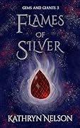 Flames of Silver