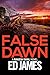 False Dawn by Ed James