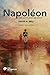 Napoleon - Kısa, Büyüleyici Bir Hayat by David A. Bell