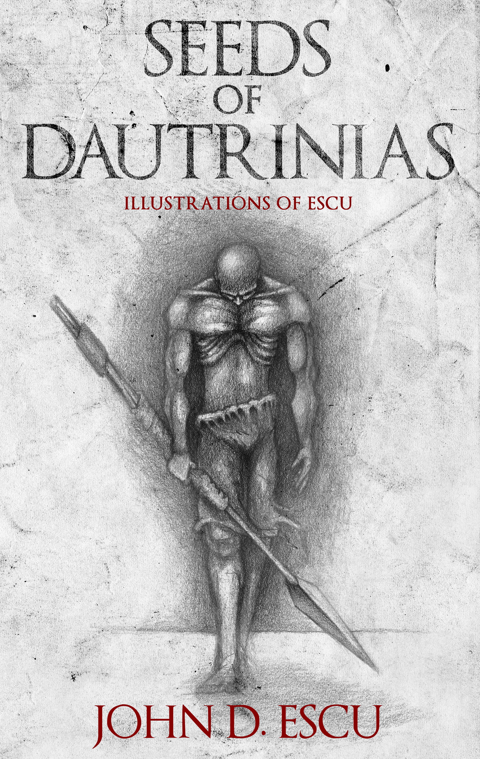Seeds of Dautrinias (Illustrations of Escu, #1)