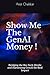 Show Me The GenAI Money by Afaf Chekkar