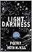 Light Darkness: | A Collect...