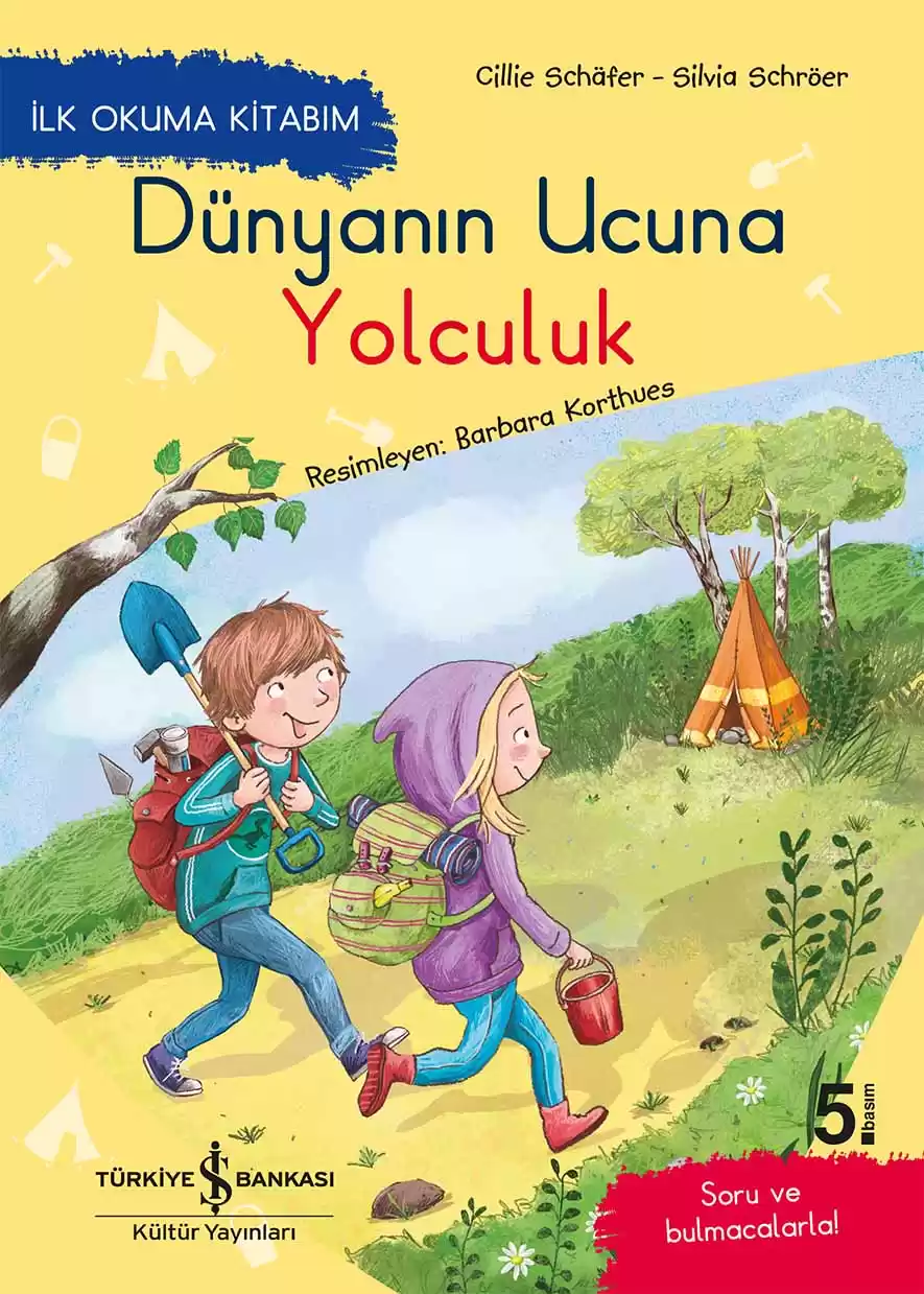 Dünyanın Ucuna Yolculuk (İlk Okuma Kitabım)