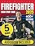 Firefighter Exam Prep: The Definitive Study Guide to Ace the Exam with Confidence on Your First Attempt | Includes Extra Content, 400+ Practice Questions, and Tips to Secure Your Future Career