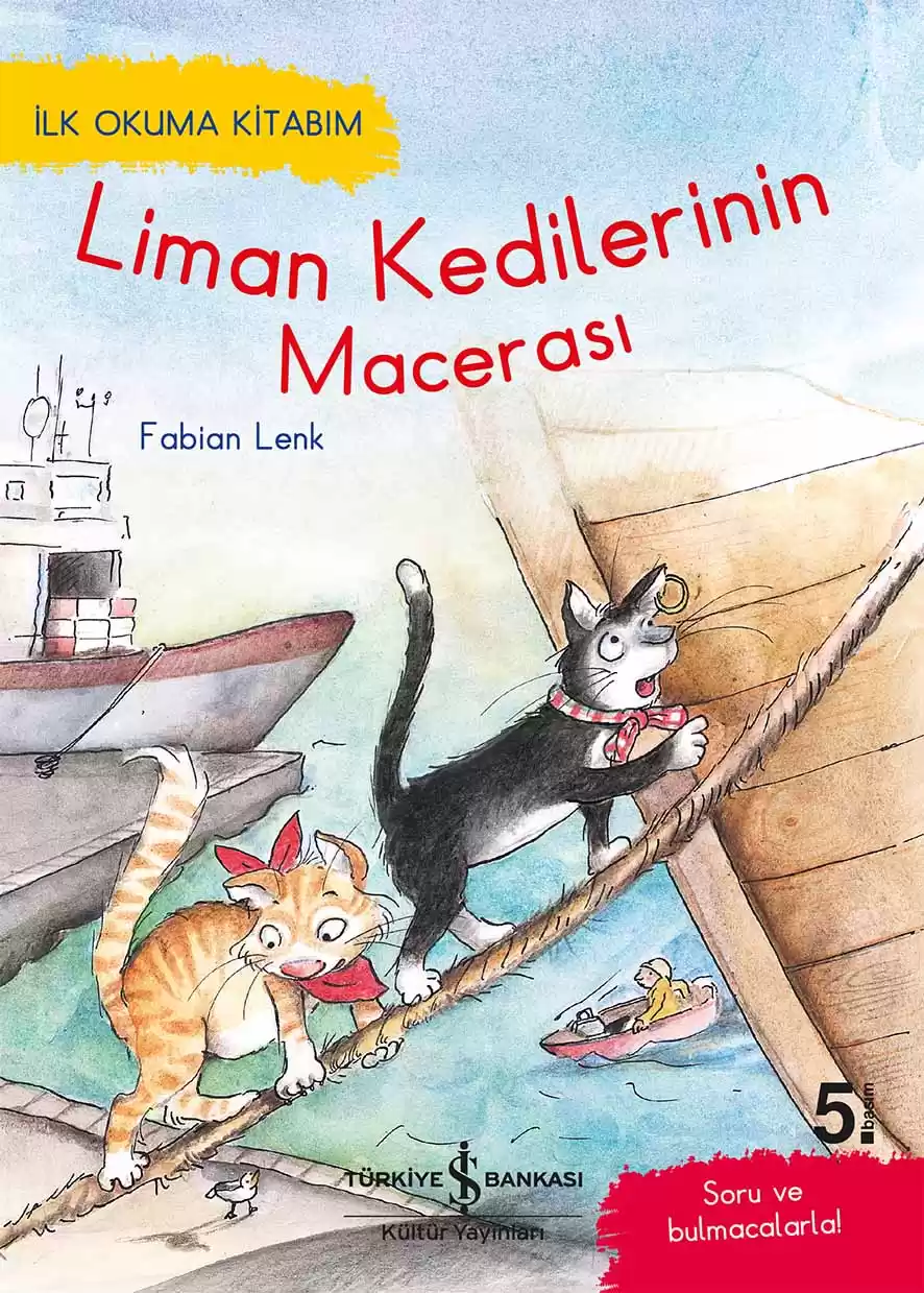 Liman Kedilerinin Macerası (İlk Okuma Kitabım)