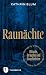 Raunächte by Kathrin Blum