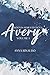 AVERY (Boston Series Legacy...