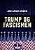 Trump og fascismen by Jan Arild Snoen