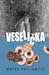 Veselička by Matej Kocjančič