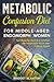 Metabolic Confusion Diet for Middle-Aged Endomorph Women: Turn Back the Clock and Outsmart the Somatotype You've Been Fighting Against (Not Your Typical Diet!)