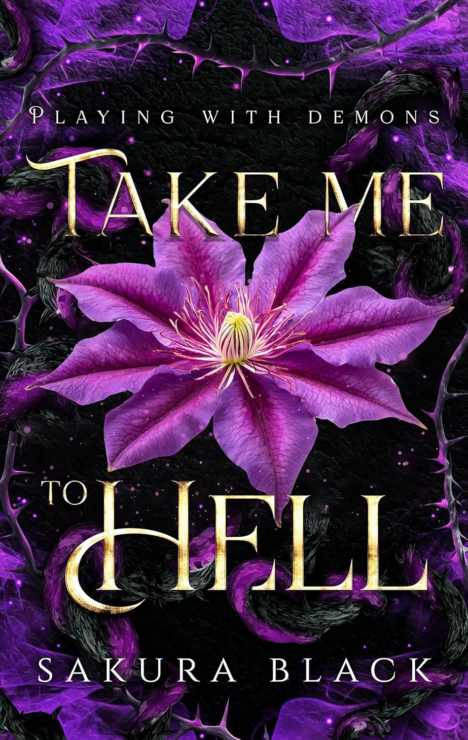 Take Me to Hell (Playing with Demons #1)