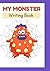 My Monster: Writing book