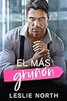 El más gruñón by Leslie North