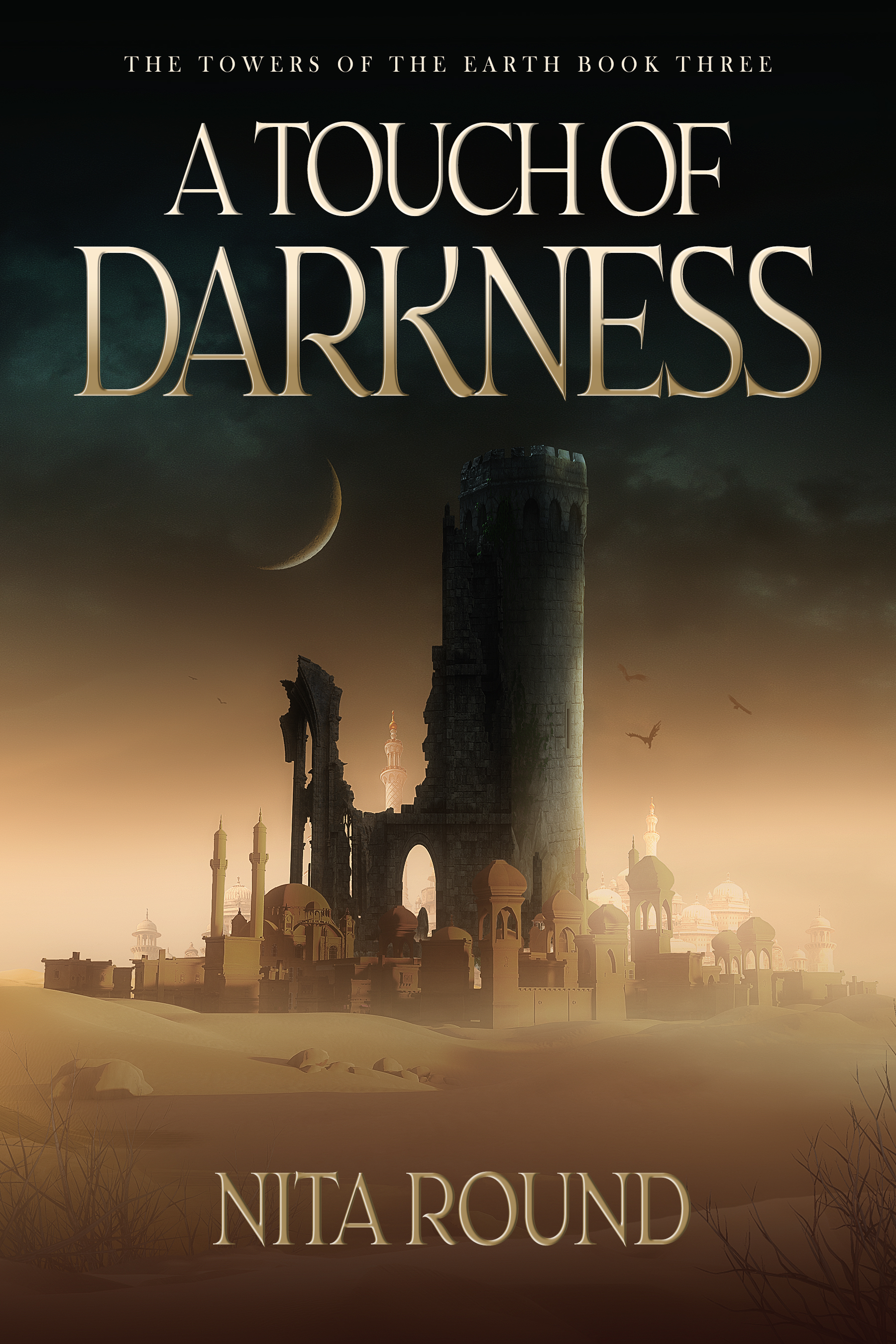 A Touch of Darkness (The Towers of the Earth #3)