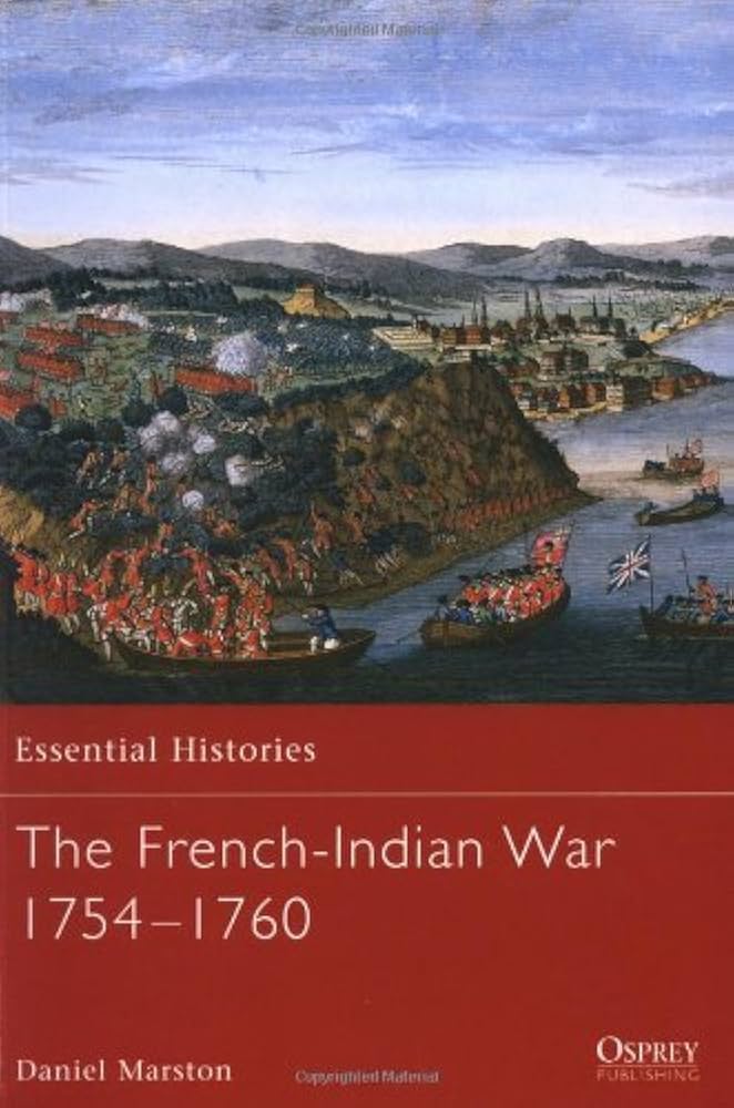 French-Indian War 1754-1760 (Kindle Edition)