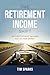 The Retirement Income Shift...