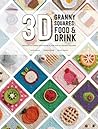 3D Granny Squares: Food and Drink: Crochet patterns and projects for pop-up granny squares 3D Granny Squares: Food and Drink: Crochet patterns and projects for pop-up granny squares