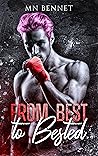 From Best to Bested by M.N. Bennet