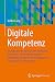 Digitale Kompetenz: Grundla...