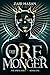 The Ore Monger: A Science F...