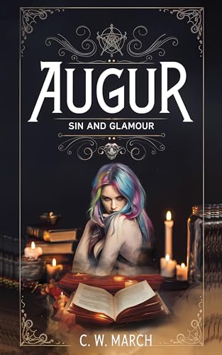 Augur: Sin and Glamour (Kindle Edition)