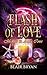 Flash of Love: A Paranormal...