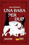 Una bara per due:...