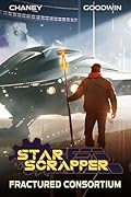 Fractured Consortium (Star Scrapper, #7)