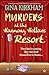 Murder at the Harmony Hollows Resort (Prunella Pearce Mystery #4) by Gina Kirkham