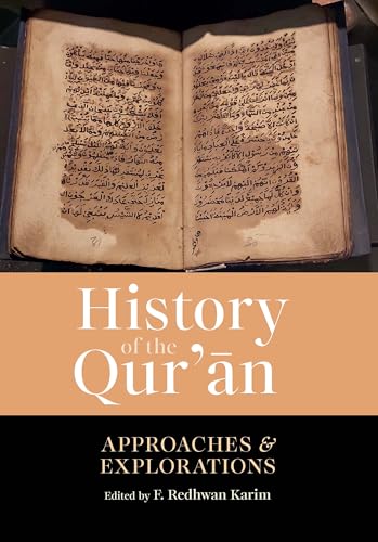 History of the Qur'an: Approaches and Explorations (Paperback)